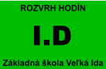 I.D Základná škola Veľká Ida ROZVRH HODÍN