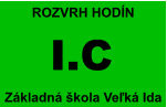I.C Základná škola Veľká Ida ROZVRH HODÍN